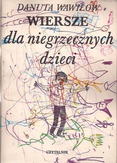 Danuta Wawiłow - Wiersze dla niegrzecznych dzieci