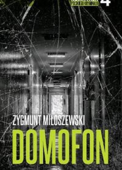 Zygmunt Miłoszewski - Domofon