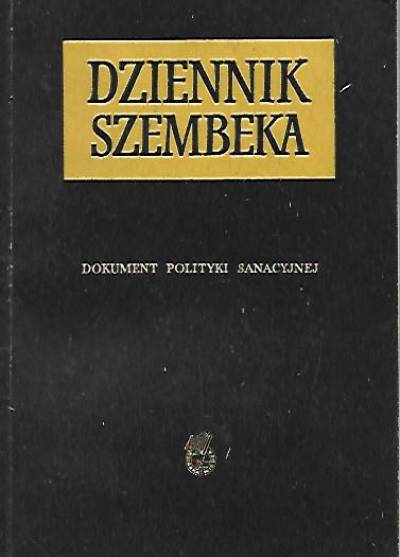 Jan Szembek, oprac. Z. Kałużyński - Dziennik Szembeka