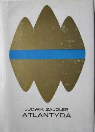 Ludwik Zajdler - Atlantyda