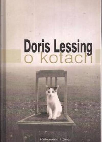 Doris Lessing - O kotach