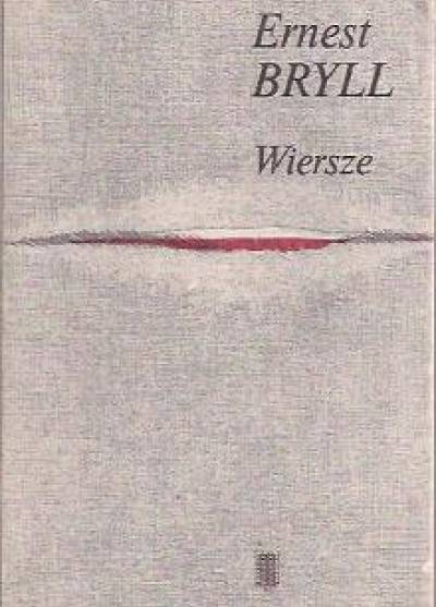 Ernest Bryll - Wiersze