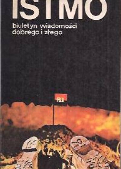 Krzysztof Mroziewicz - Istmo. Biuletyn wiadomości dobrego i złego