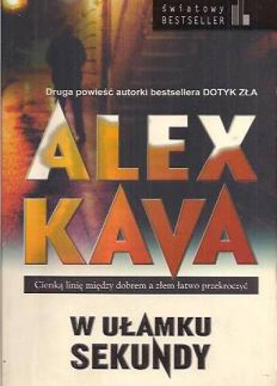 Alex Kava - W ułamku sekundy