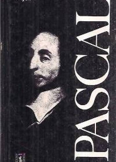 Blaise Pascal - Myśli