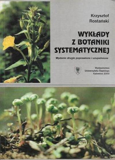 Krzysztof Rostański - Wykłady z botaniki systematycznej