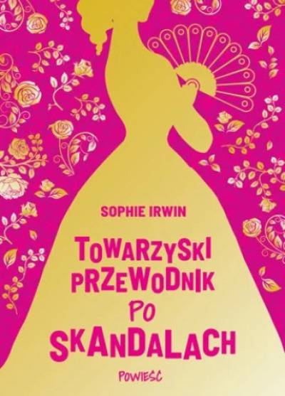 Sophie Irwin - Towarzyski przewodnik po skandalach