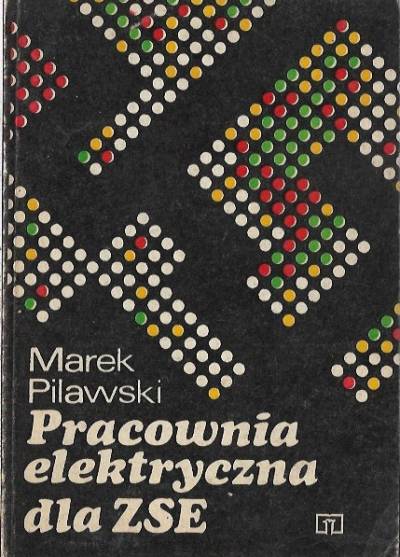 Marek Pilawski - Pracownia elektryczna dla ZSE
