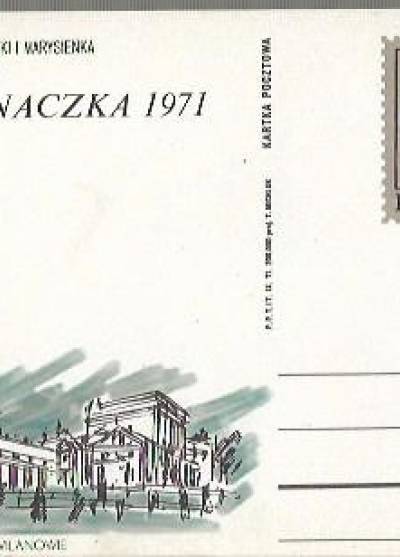 T. Michaluk - Dzień Znaczka 1971: Jan III Sobieski król Polski i Marysieńka / fragment pałacu w Wilanowie (kartka pocztowa)