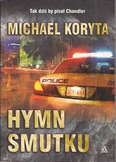 Michael Koryta - Hymn smutku