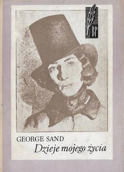 George Sand - DZieje mojego życia