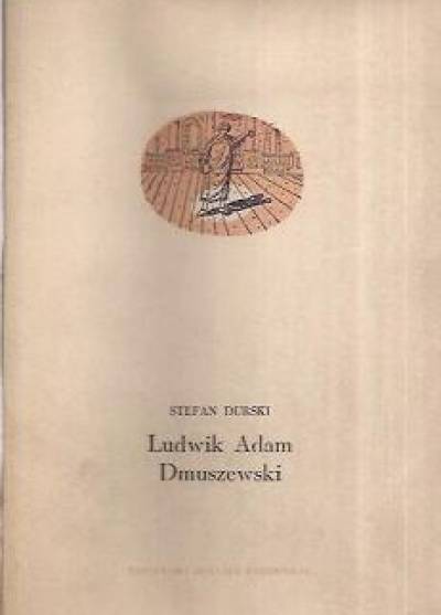 Stefan Durski - Ludwik Adam Dmuszewski