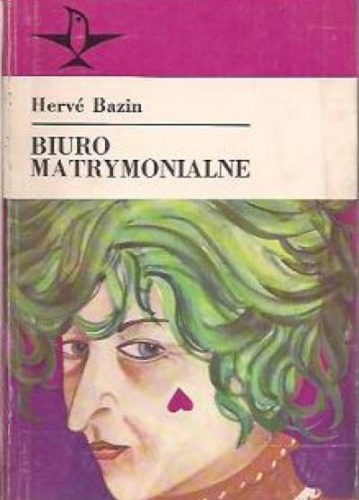 Herve Bazin - Biuro matrymonialne