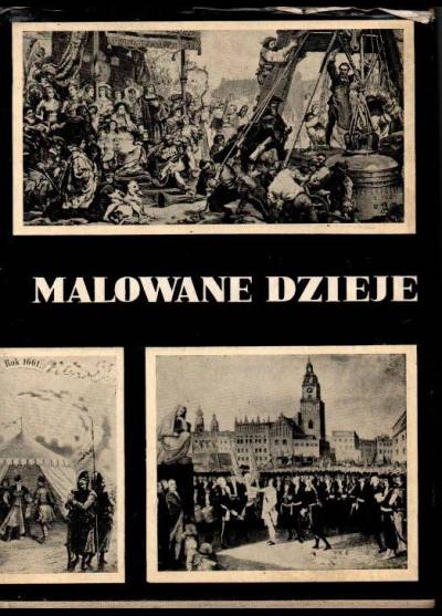 Mieczysław Porębski - Malowane dzieje