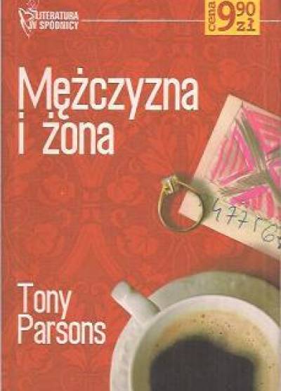 Tony Parsons - Mężczyzna i żona