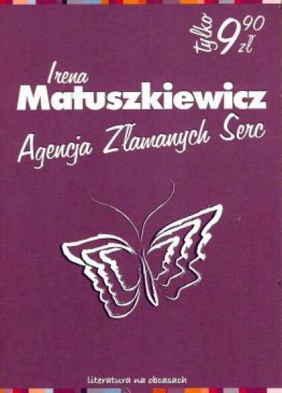 Irena Matuszkiewicz - Agencja Złamanych Serc