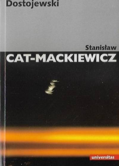 Stanisław Cat-Mackiewicz - Dostojewski