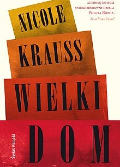 Nicole Krauss - Wielki dom