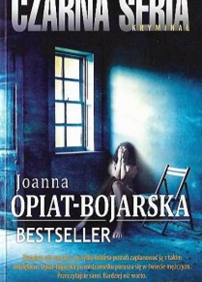 Joanna Opiat-Bojarska - Bestseller