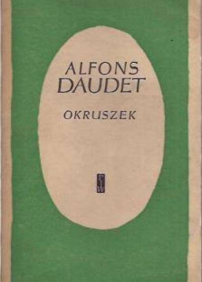 Alfons Daudet - Okruszek