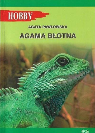 Agata PAwłowska - Agama błotna