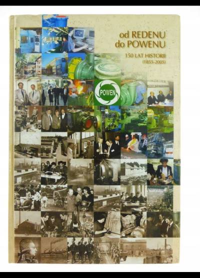 Od Redenu do Powenu. 150 lat historii 1855-2005