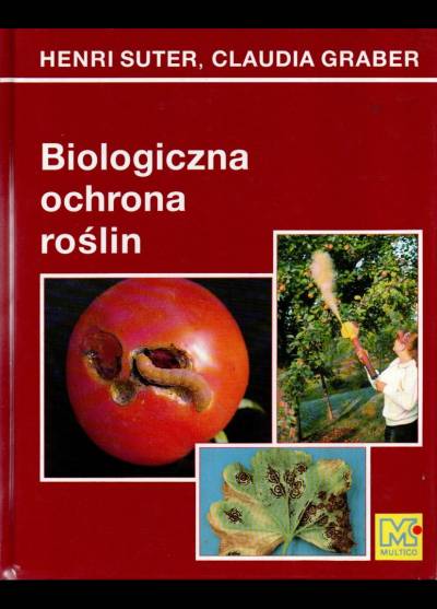 Suter, Graber - Biologiczna ochrona roślin