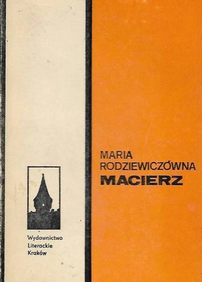 MAria Rodziewiczówna - Macierz
