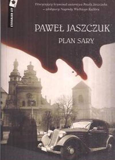 PAweł Jaszczuk - Plan Sary