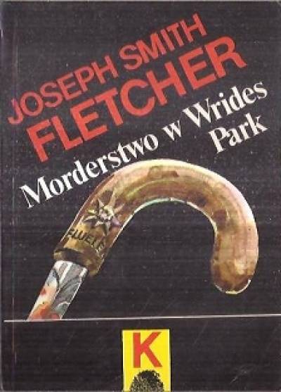 Joseph Smith Fletcher - Morderstwo w Wrides Park