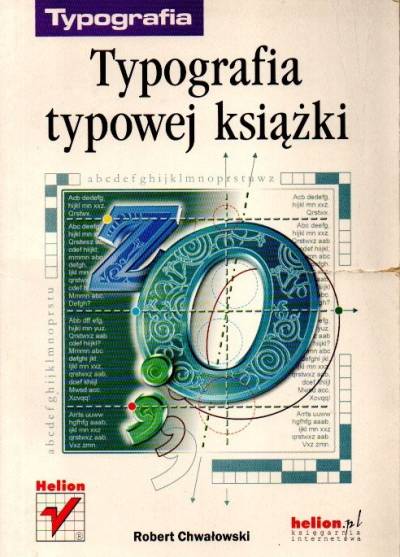 Robert Chwałowski - Typografia typowej książki