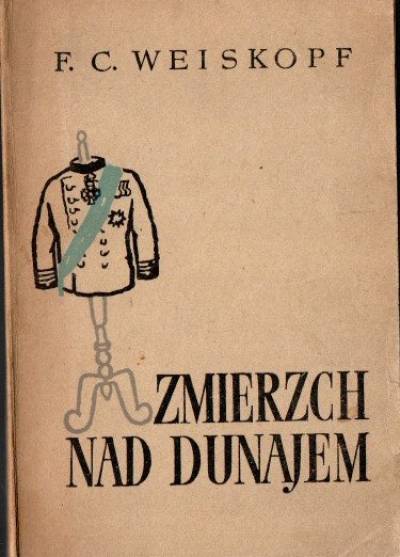 F.C. Weiskopf - Zmierzch nad Dunajem